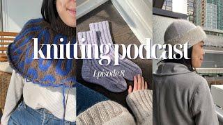 sunday socks, sharpei beanie, wave sweater challenges and my vest plans saga  | podcast ep. 8