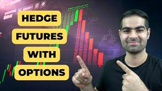 How To Hedge Futures With Options