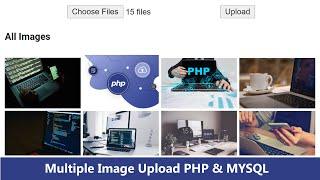 How to upload multiple images in PHP and MYSQL database | With Source Code | display it using php