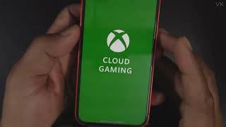How to Get XBOX Cloud Gaming app in your Android Mobile /  iPhone