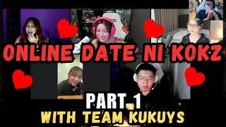 PART 1- ONLINE DATE NI KOKZ | SOBRANG KILIG | GANDA NG MGA SAGOT NG MGA BABAE | WITH TEAM KUKUYS