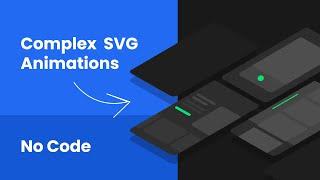 Amazing SVG Animations with No Code