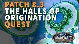 The Halls of Origination WoW Quest