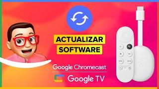 Cómo ACTUALIZAR tu CHROMECAST con GOOGLE TV 