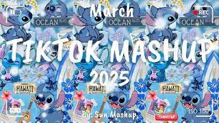 Tiktok Mashup March 2025 (Not Clean)