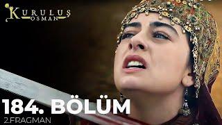 FATMA HATUN FACE TO FACE WITH DEATH! OSMAN BEY'S ANGER | FOUNDATION OSMAN 184. 2ND TRAILER