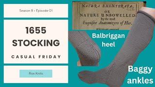 Oldest Known Stocking Pattern and Prep for Finish it February // Casual Friday S8E01