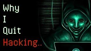 Horrifying Deep Web Stories "Why I Quit Hacking.." (Graphic) A Scary Hacker Story