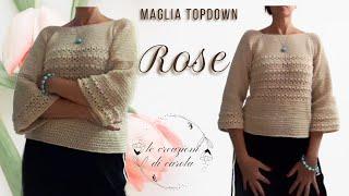 Maglia  ad uncinetto top down  Rose