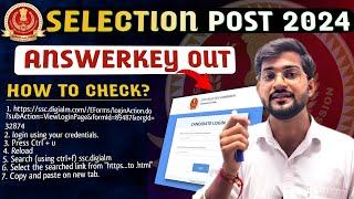 SSC SELECTION POST ANSWERKEY OUT || How to Check Selection Post Answerkey 2024 || selection post