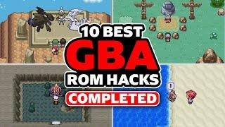 10 Best Pokémon GBA ROM Hacks (COMPLETED) - Part 1