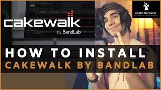 How To Install Cakewalk By BandLab | In under 10 minutes!