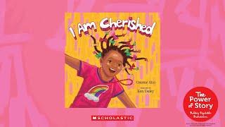 I Am Cherished by Onome Ako Illustrated by Ken Daley