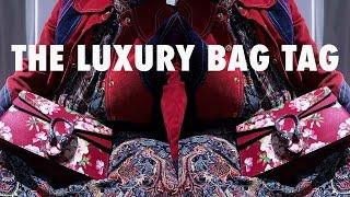 THE LUXURY BAG TAG: THE BEST, WORST & MOST DRAMATIC