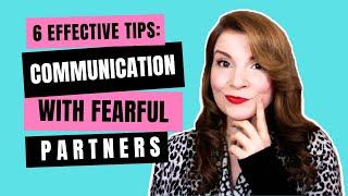 Unlock the Secrets of Fearful Avoidant Attachment - 6 Effective Communication Tips!