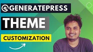 GeneratePress Theme Customization - GeneratePress Theme Tutorial 2024