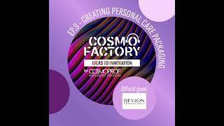 Creating Personal Care Packaging, featuring Revlon Senior Director of Global Package Development ...