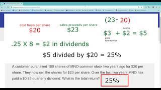 Total Return is (income + gains or – losses) / cost basis.  SIE, Series 6, Series 7 & Series 65/66