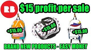 $15 profit PER SALE on Redbubble with NEW products