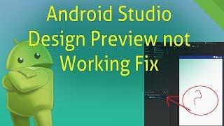 Android Studio Design Preview not Working Fix | Android Studio does not show layout preview