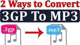 [ 2 Ways ] 3GP To MP3 Converter || Convert Any Audio Format to Mp3 Format in Hindi By Mukesh Burdak