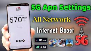 2024 New 5G Apn Settings to Get 850MB/s Speed Any Time in All Network