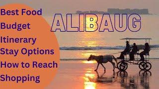 Alibaug | Alibaug Travel guide | Best Tourist Places | Budget Hotels and Homestays | Alibaug Food |