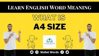 What is A4 Size? | A4 Size Paper | A4 | A4 Size | A4 Size Meaning In English | A4 Means | A4 Meaning