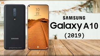 Samsung Galaxy A10 Release Date, 8GB RAM, 48MP Camera, Features, First Look, Launch, Specs, Concept