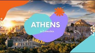 Athens in 2 minutes.