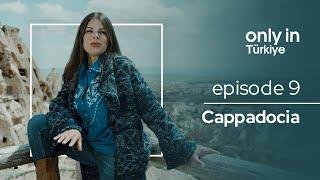 Cappadocia - Only In Türkiye I Go Türkiye