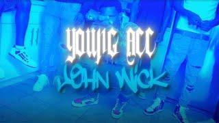 Young Acc - John Wick (Official Video) (Prod By Yozora)