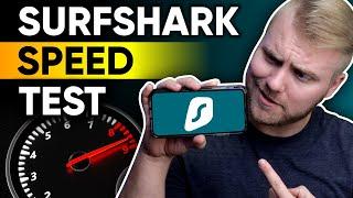 Surfshark Speed Test  How FAST is Surfshark VPN ?