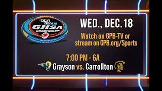 2024 GHSA 6A Football Championship: Grayson vs. Carrollton