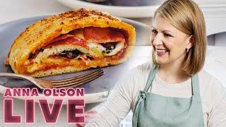 How to Make a Stromboli! | LIVESTREAM w/ Anna Olson