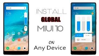 How To Install Official Global Beta MIUI 10 On Any Device