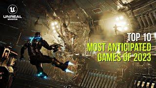 TOP 10 Most Highly-Anticipated Games Coming Out In 2023