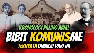 GERAKAN PALING AWAL KOMUNIS YANG JARANG DIKETAHUI