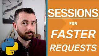 Want Faster HTTP Requests? Use A Session with Python!