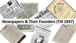 Newspapers and Their Founders (Till 1947)