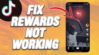 How To Fix Tiktok App Rewards Not Working | Final Solution