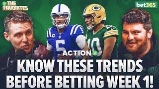 10 Trends You MUST KNOW Before Betting NFL Week 1 | NFL Picks, Predictions & Odds | The Favorites
