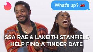 Issa Rae & Lakeith Stanfield Help A Tinder Member Find a Date | Swipe Session