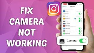 Camera Not Working On Instagram