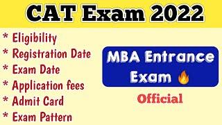 CAT Exam 2022 Registration Date | Application form, Eligibility, Exam Date Fees | MBA Entrance Exam