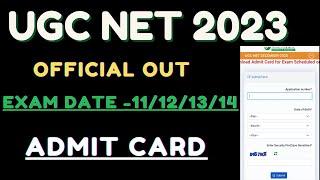OFFICIAL :- UGC NET ADMIT CARD 2023 || UGC NET 2024 ADMIT CARD
