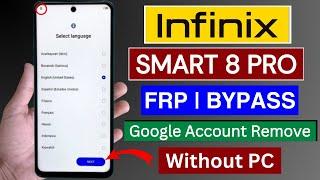 Infinix Smart 8 Pro (X6525B) Frp Bypass/Unlock Without PC | Google Account Bypass 2024