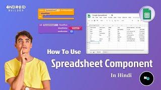 How to use Spreadsheet component in Android Builder | Neo Developer | Hindi