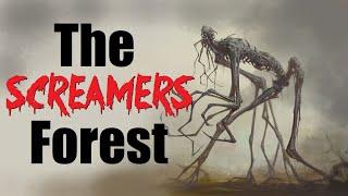 "The Screamer's Forest" Creepypasta