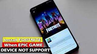 How to Install FORTNITE When Install in EPIC GAME "DEVICE NOT SUPPORT"